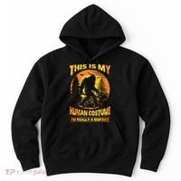 This Is My Human Costume I'm Really A Bigfoot Hoodie thumb 0