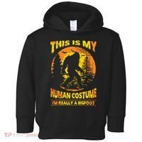 This Is My Human Costume I'm Really A Bigfoot Toddler Hoodie thumb 0