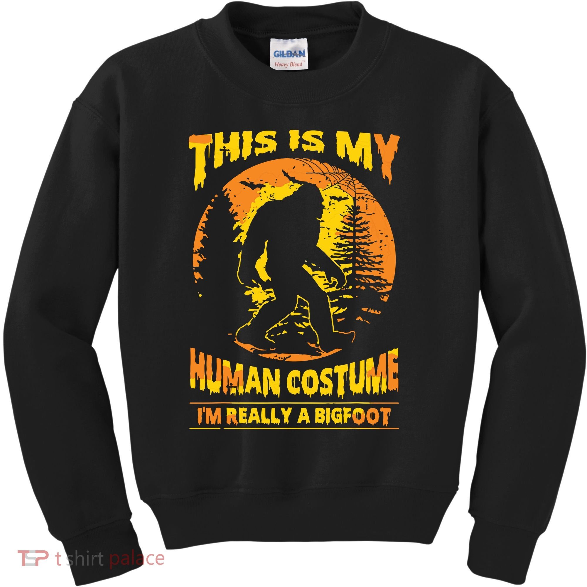 This Is My Human Costume I'm Really A Bigfoot Kids Sweatshirt