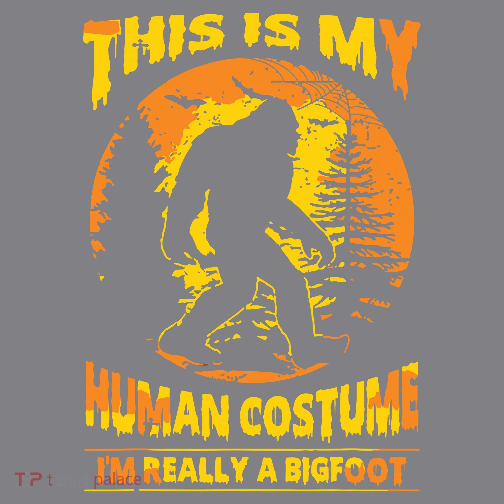 This Is My Human Costume I'm Really A Bigfoot Doggie Tank
