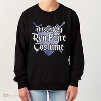 This Is My Ren Faire Costume Funny Renaissance Fair Graphic Women's Sweatshirt thumb 0