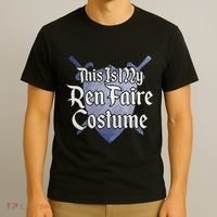 This Is My Ren Faire Costume Funny Renaissance Fair Graphic T-Shirt thumb 3