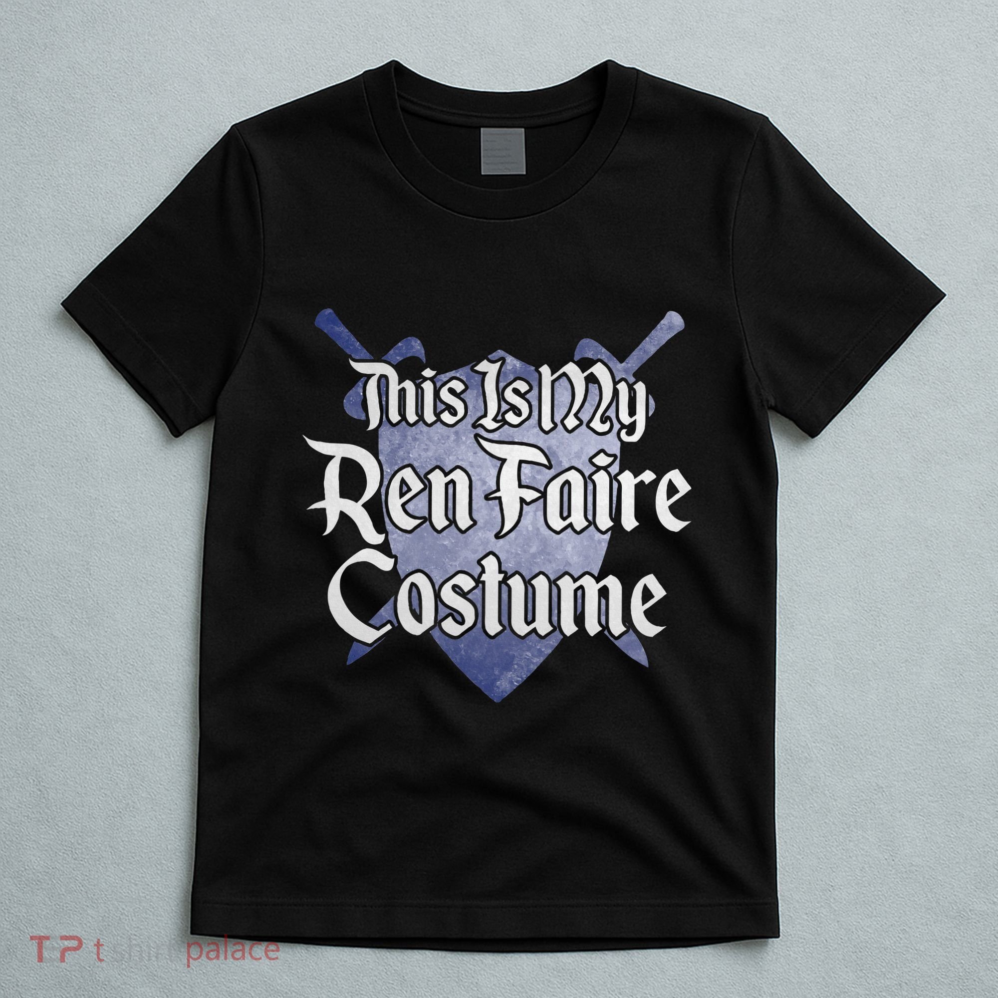 This Is My Ren Faire Costume Funny Renaissance Fair Graphic T-Shirt
