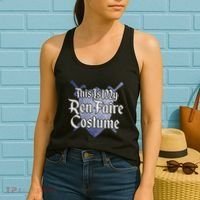 This Is My Ren Faire Costume Funny Renaissance Fair Graphic Women's Tank Top thumb 2