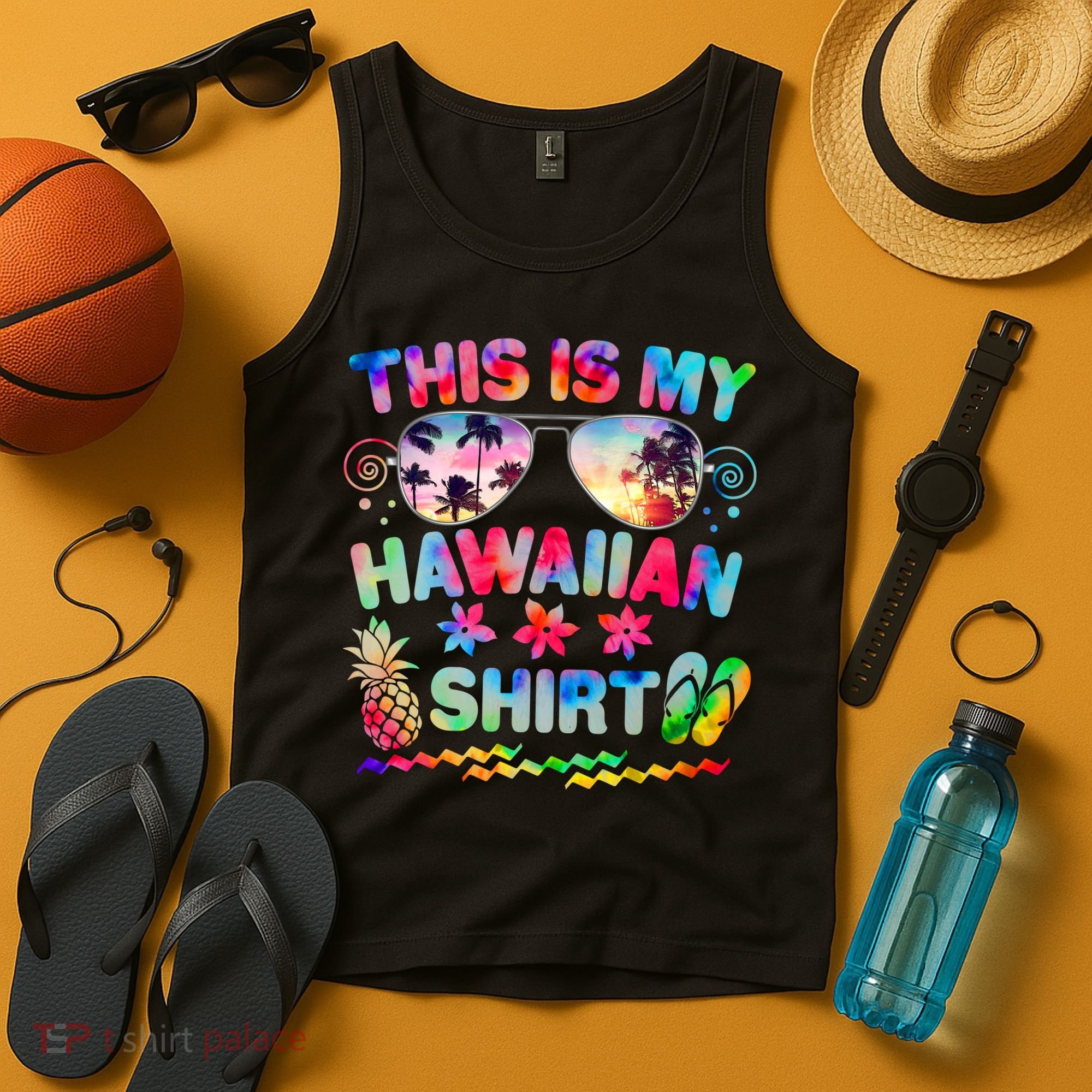 This Is My Hawaiian Shirt Tie Dye Sunglasses Tank Top