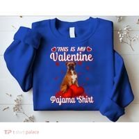 This Is My Valentine Pajama Boxer Dog Puppy Lover Funny Gift Sweatshirt thumb 2