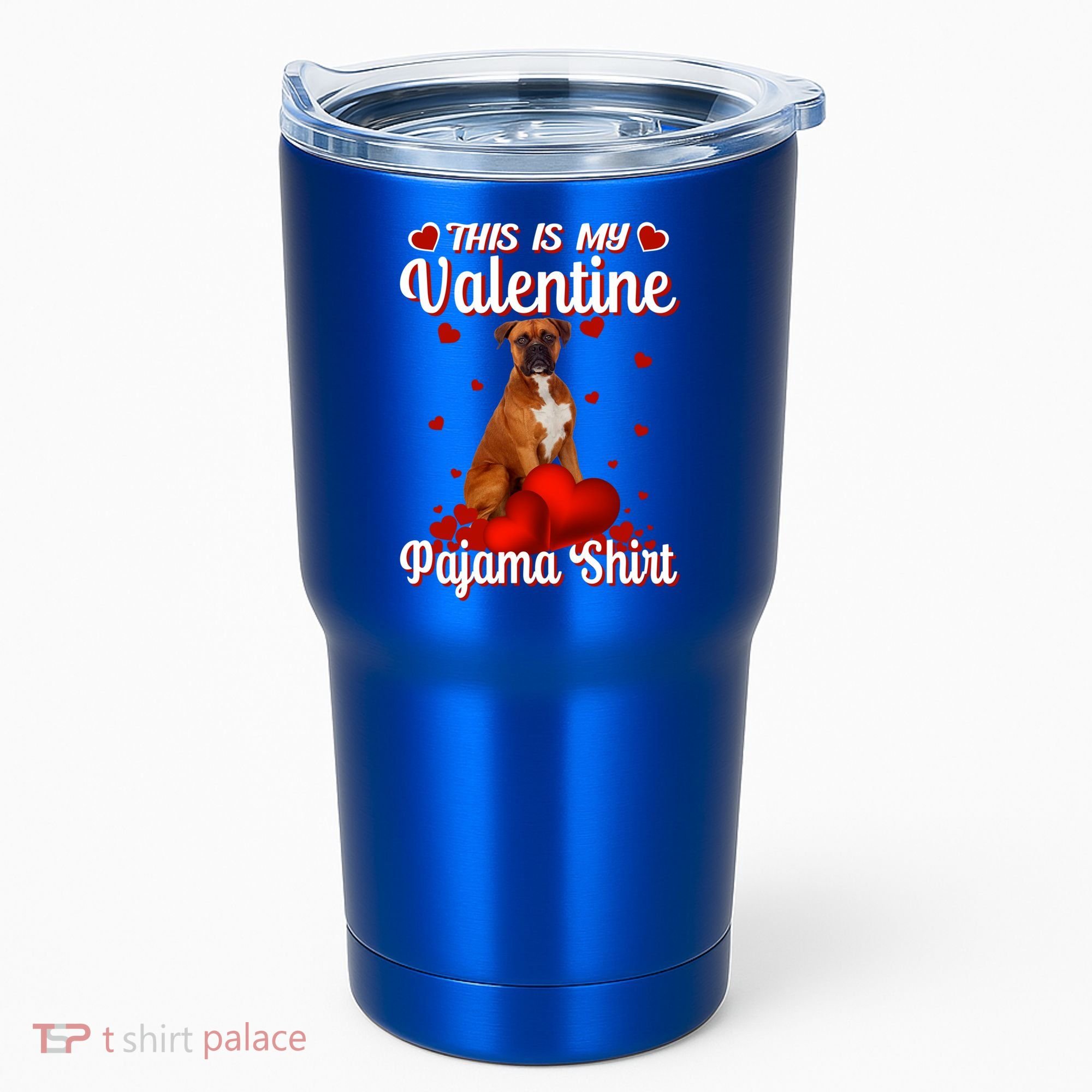 This Is My Valentine Pajama Boxer Dog Puppy Lover Funny Gift Tumbler