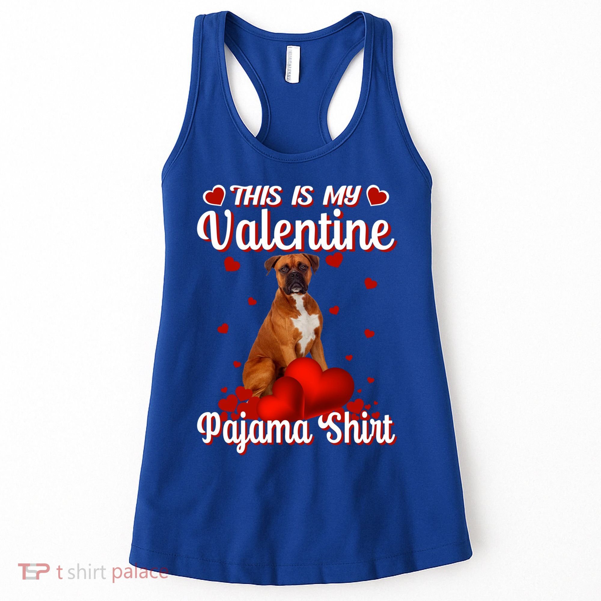 This Is My Valentine Pajama Boxer Dog Puppy Lover Funny Gift Women's Tank Top