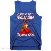 This Is My Valentine Pajama Boxer Dog Puppy Lover Funny Gift Tank Top thumb 0