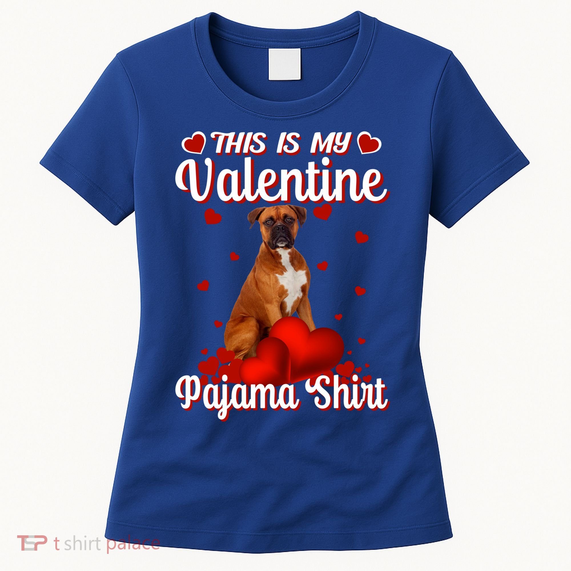 This Is My Valentine Pajama Boxer Dog Puppy Lover Funny Gift Women's T-Shirt