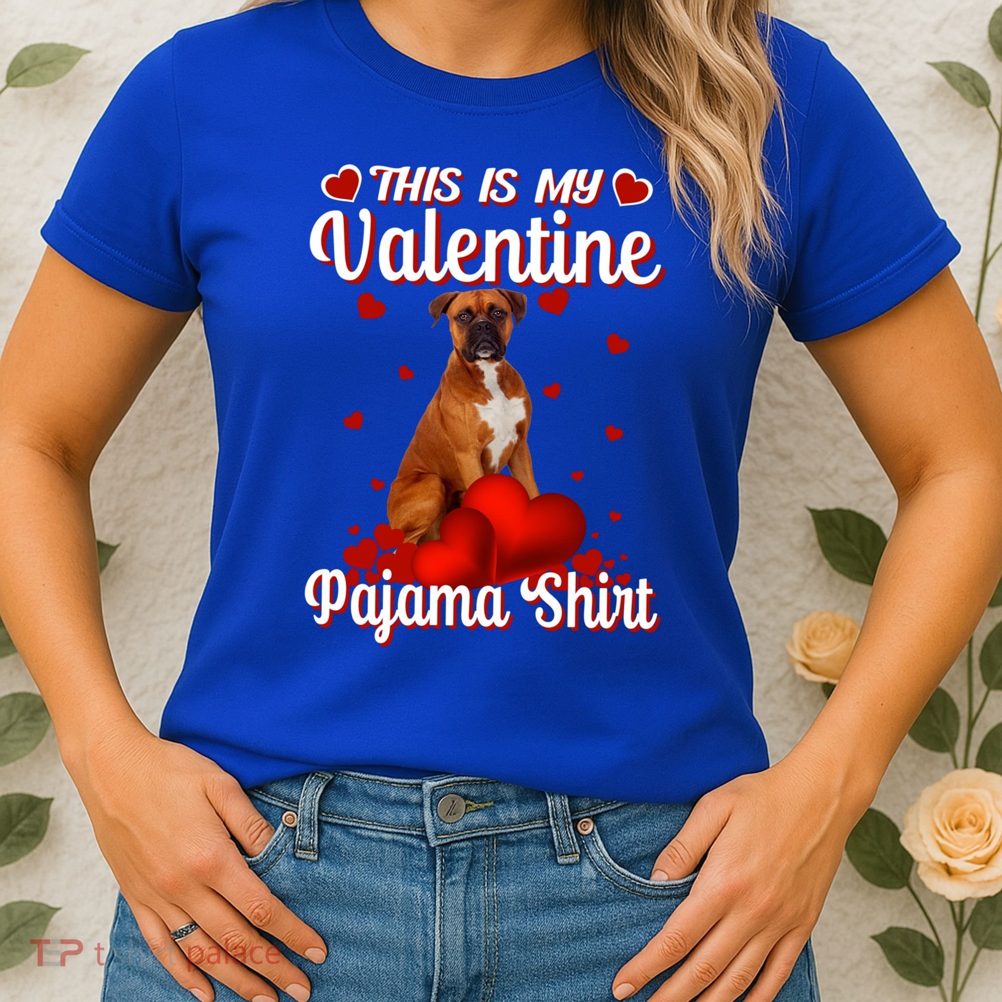 This Is My Valentine Pajama Boxer Dog Puppy Lover Funny Gift Women's T-Shirt