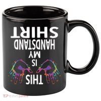 This Is My Handstand Shirts Gymnastics Gymnastics Training 11oz C Handle Ceramic Mug thumb 0