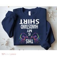 This Is My Handstand Shirts Gymnastics Gymnastics Training Sweatshirt thumb 2