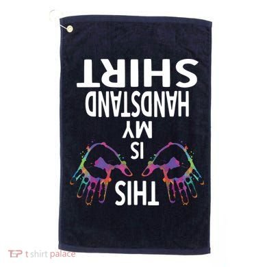This Is My Handstand Shirts Gymnastics Gymnastics Training Golf Towel