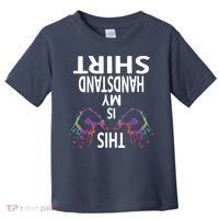 This Is My Handstand Shirts Gymnastics Gymnastics Training Toddler T-Shirt thumb 0