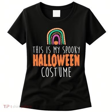 This Is My Spooky Halloween Costume Rainbow Fall Women's T-Shirt