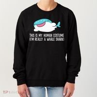 This Is My Human Costume I'm Really A Whale Shark Women's Sweatshirt thumb 0