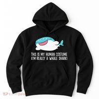 This Is My Human Costume I'm Really A Whale Shark Hoodie thumb 0