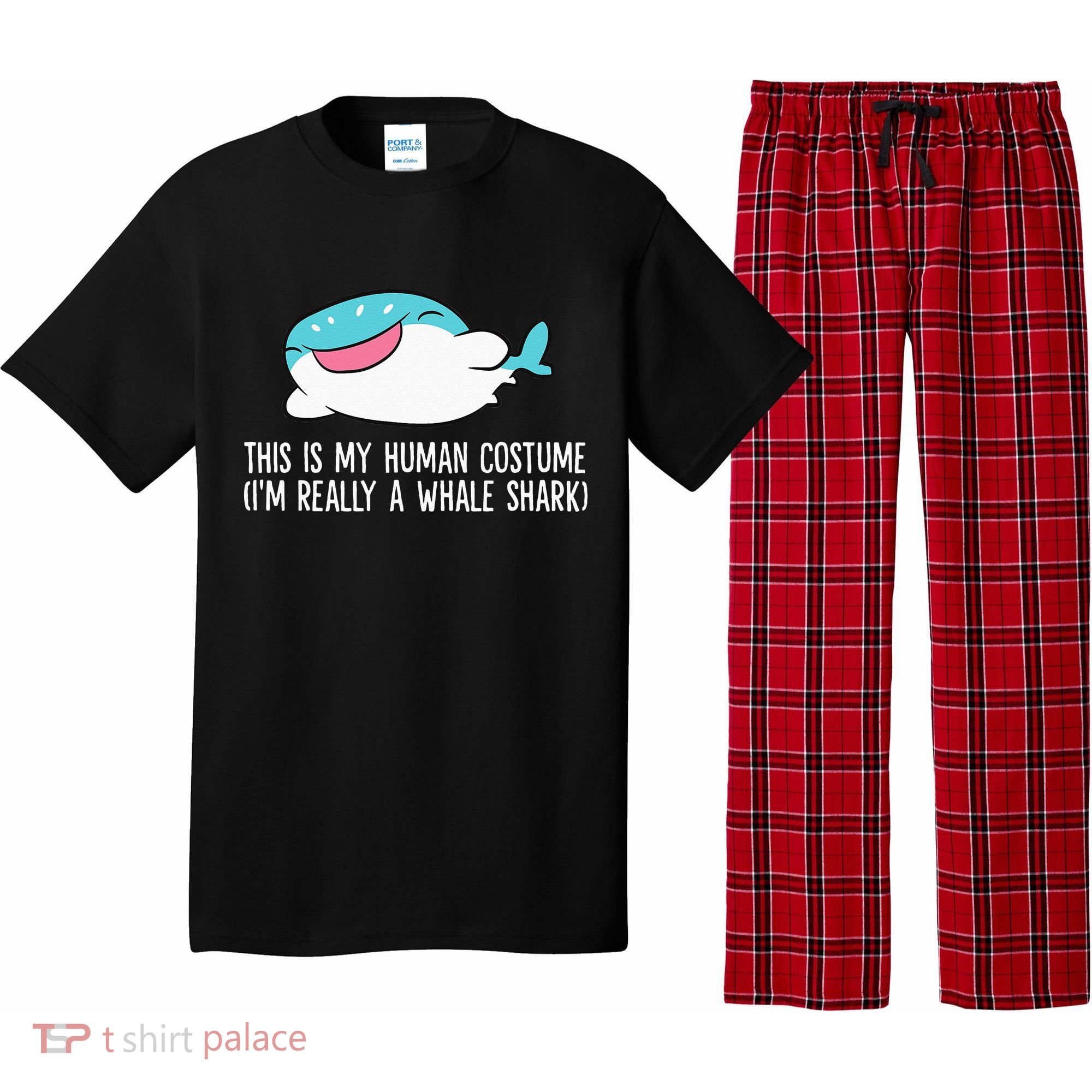 This Is My Human Costume I'm Really A Whale Shark Pajama Set