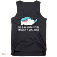 This Is My Human Costume I'm Really A Whale Shark Tank Top thumb 0