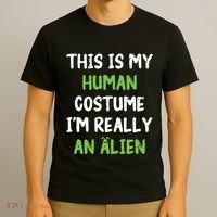 This Is My Human Costume Im Really An Alien Lazy Costume T-Shirt thumb 3