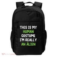 This Is My Human Costume Im Really An Alien Lazy Costume Backpack thumb 0