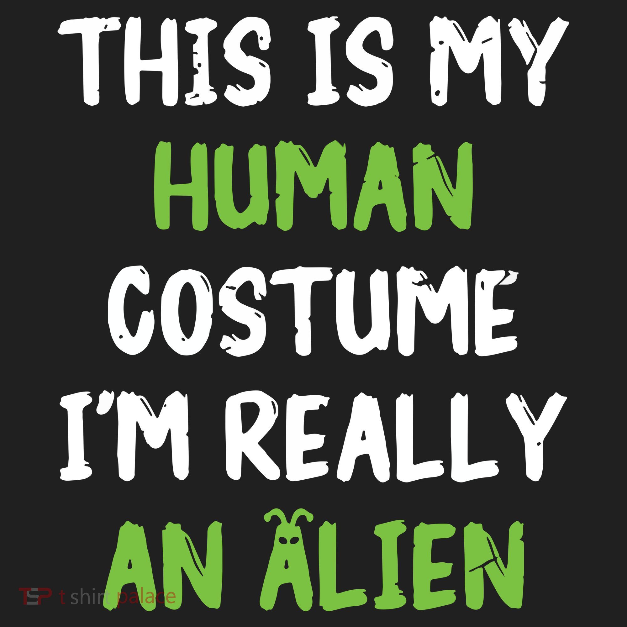 This Is My Human Costume Im Really An Alien Lazy Costume Beanie