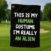 This Is My Human Costume Im Really An Alien Lazy Costume Golf Towel thumb 1