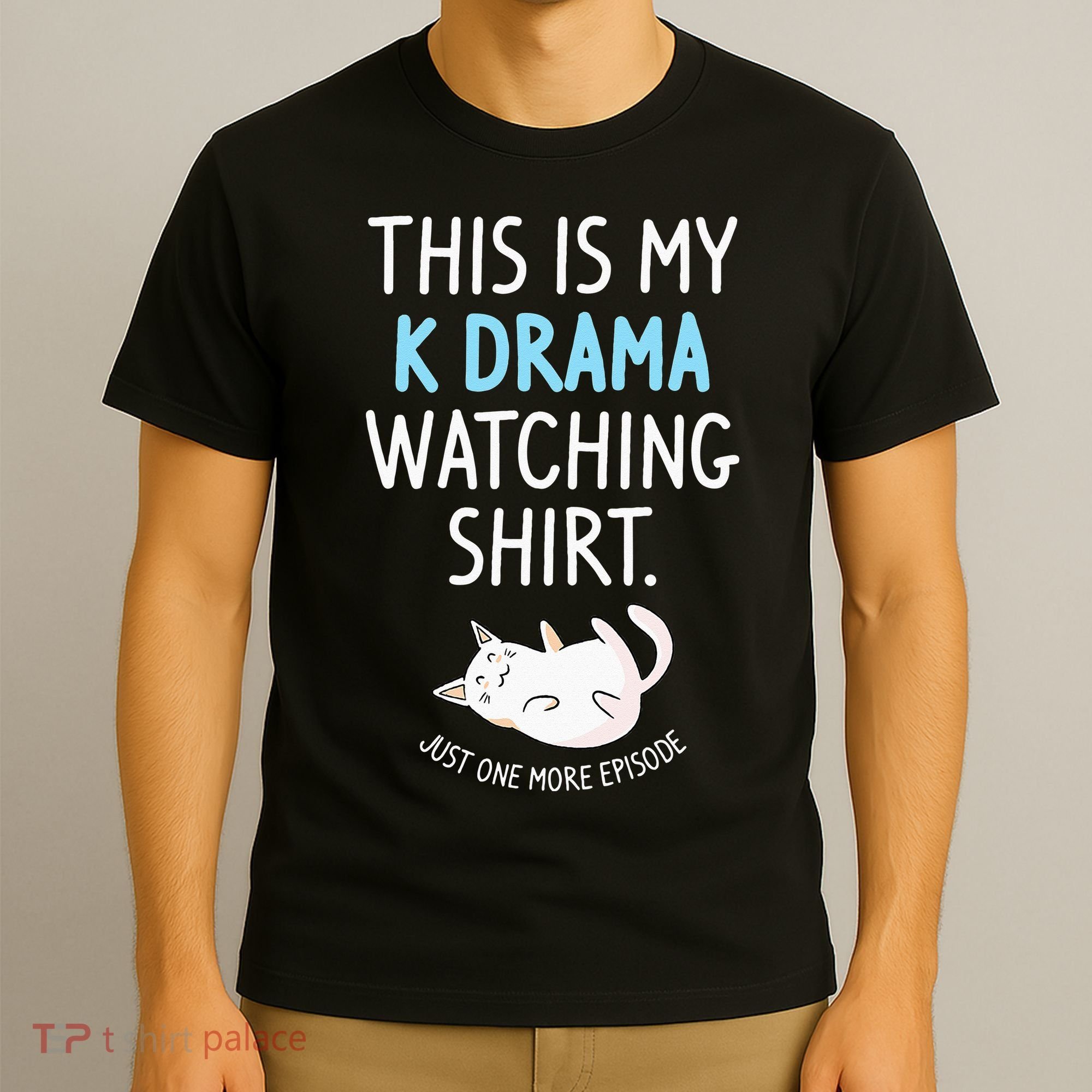 This Is My Kdrama Watching KDrama Korean Drama Lover T-Shirt