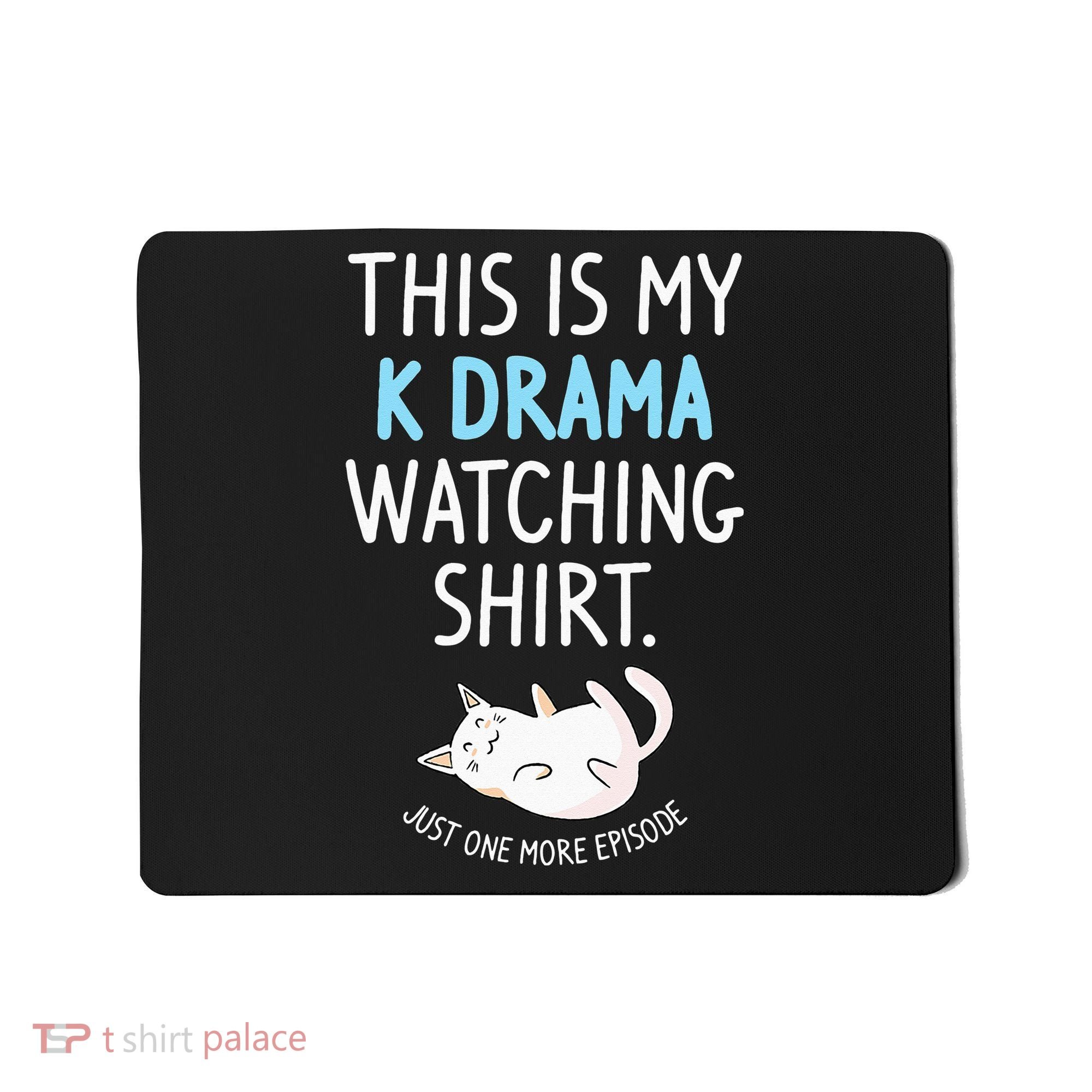 This Is My Kdrama Watching KDrama Korean Drama Lover Mousepad