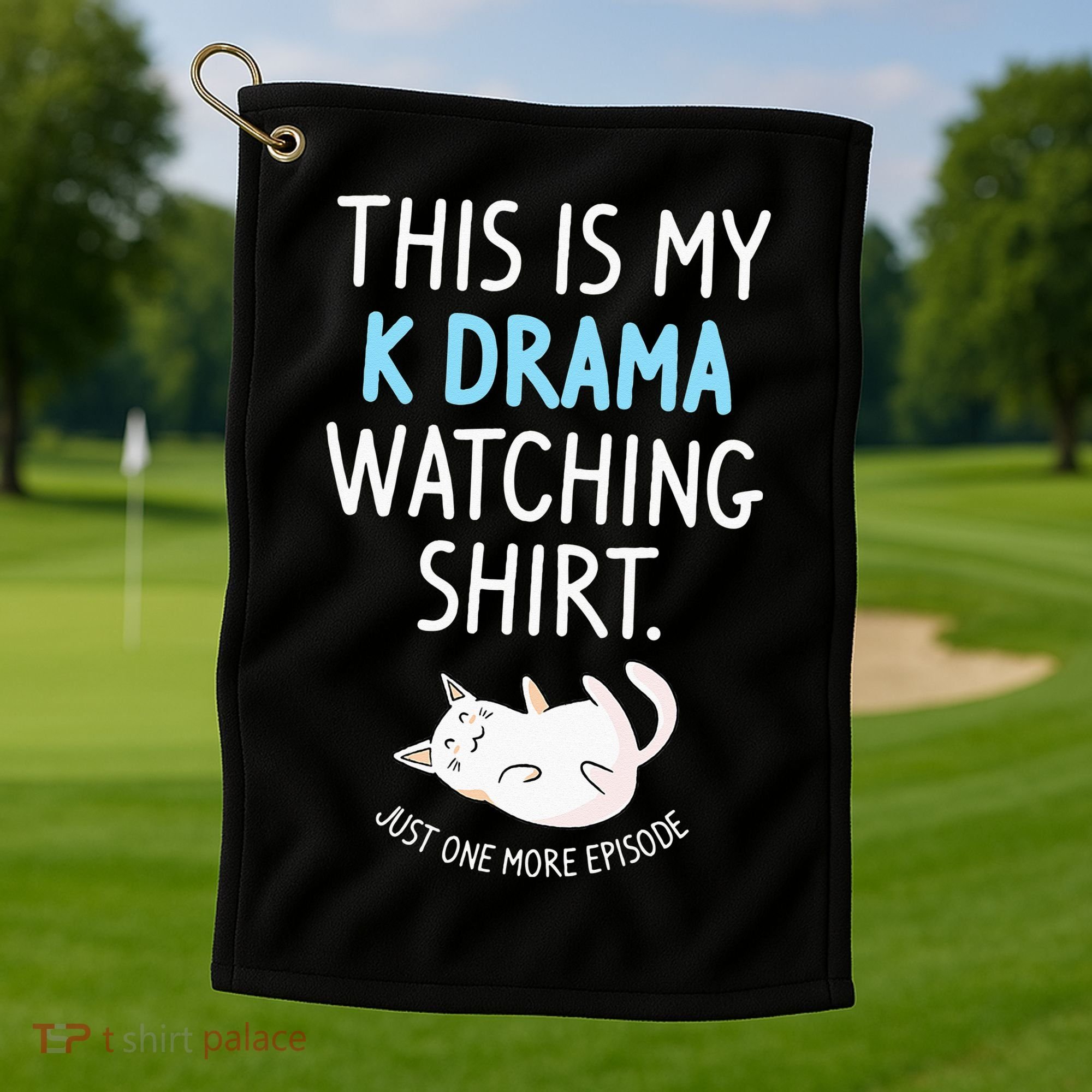 This Is My Kdrama Watching KDrama Korean Drama Lover Golf Towel