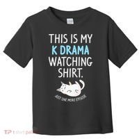 This Is My Kdrama Watching KDrama Korean Drama Lover Toddler T-Shirt thumb 0