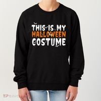 This Is My Halloween Costume Spooky Women's Sweatshirt thumb 0