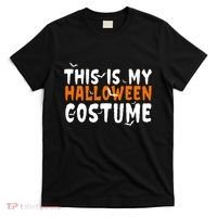 This Is My Halloween Costume Spooky T-Shirt thumb 0