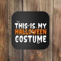 This Is My Halloween Costume Spooky Coaster thumb 0