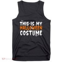 This Is My Halloween Costume Spooky Tank Top thumb 0