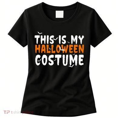 This Is My Halloween Costume Spooky Women's T-Shirt