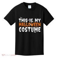This Is My Halloween Costume Spooky Kids T-Shirt thumb 0