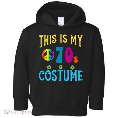 This Is My 70s Costume Toddler Hoodie