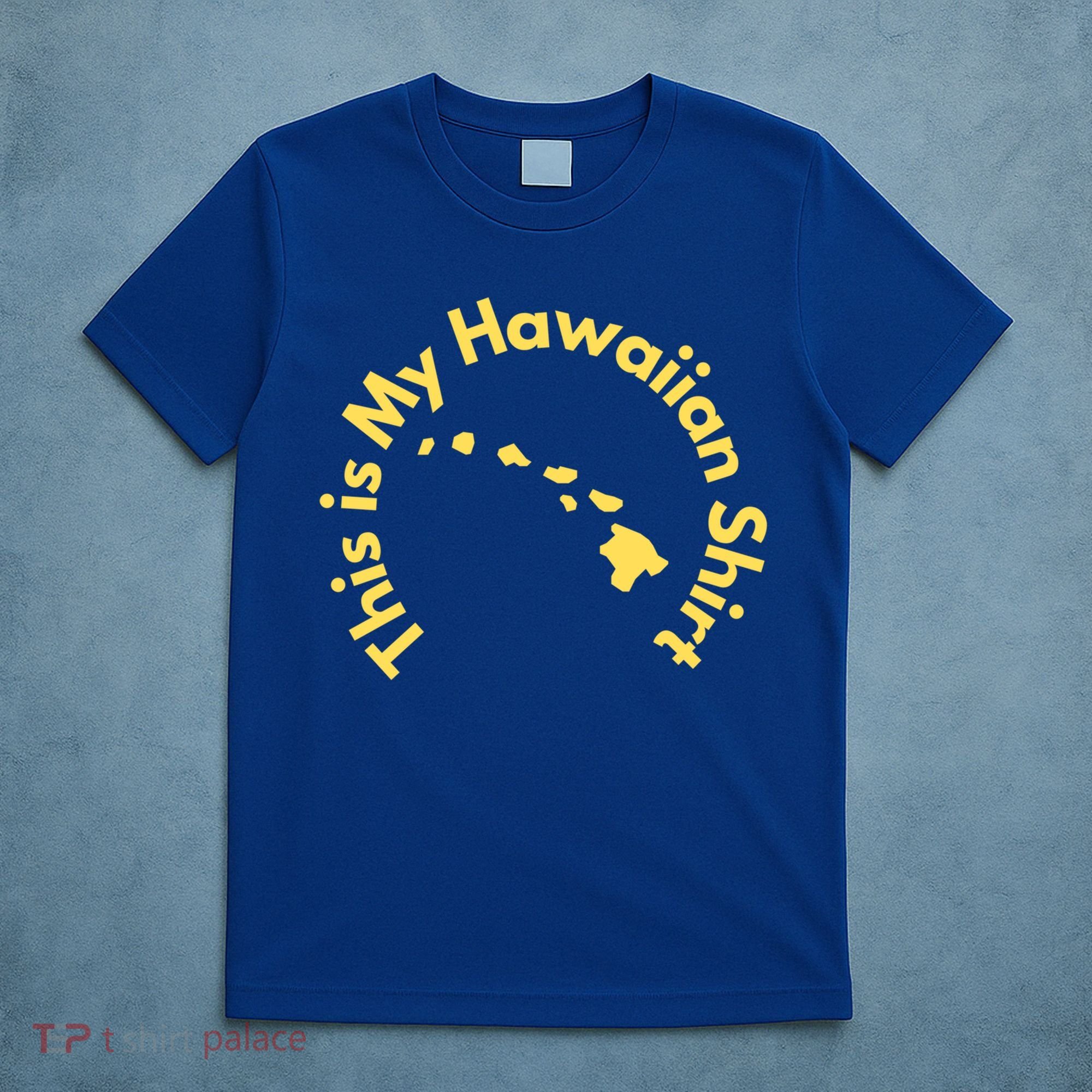 This Is My Hawaiian Island Meaningful Gift T-Shirt