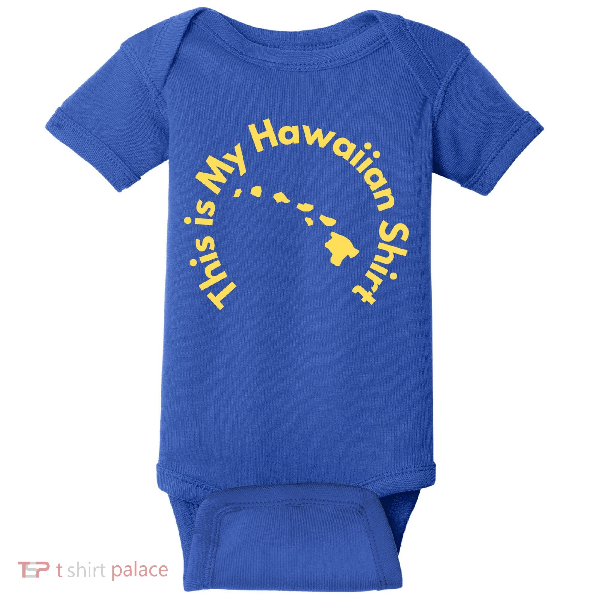This Is My Hawaiian Island Meaningful Gift Baby Bodysuit