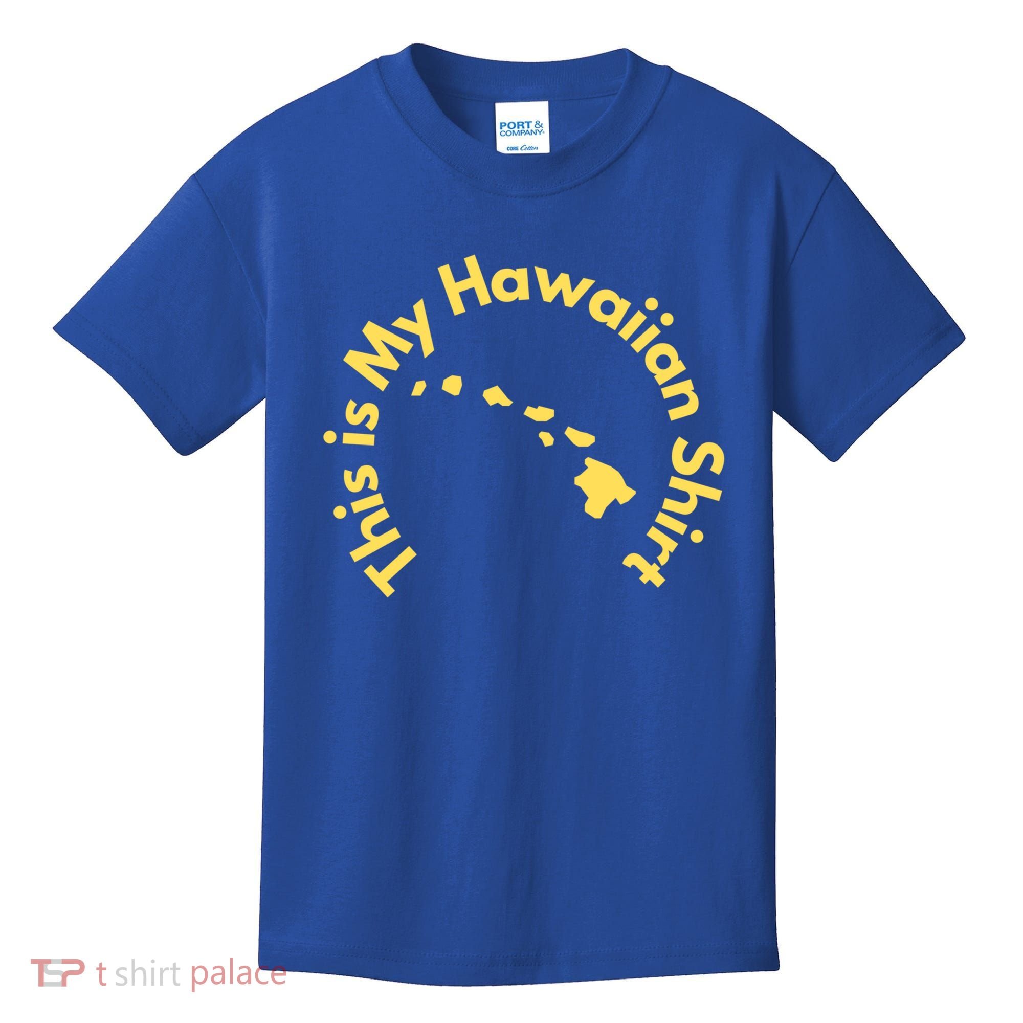 This Is My Hawaiian Island Meaningful Gift Kids T-Shirt
