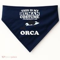 This Is My Human Costume I'm Really An Orca Whale USA-Made Doggie Bandana thumb 0