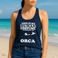 This Is My Human Costume I'm Really An Orca Whale Women's Tank Top thumb 2