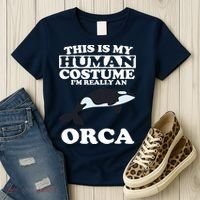 This Is My Human Costume I'm Really An Orca Whale Women's T-Shirt thumb 3