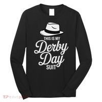 This Is My Derby Day Suit Funny Fedora Style Long Sleeve Shirt thumb 0
