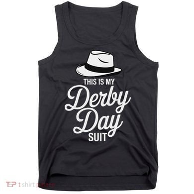 This Is My Derby Day Suit Funny Fedora Style Tank Top