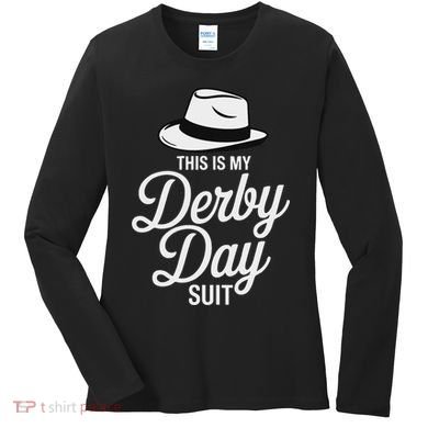 This Is My Derby Day Suit Funny Fedora Style Women's Long Sleeve Shirt