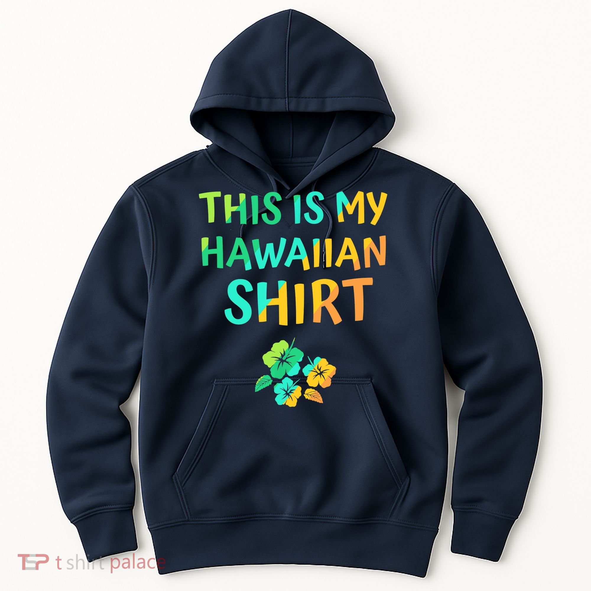 This Is My Hawaiian Tropical Luau Costume Party Hawaii Hoodie