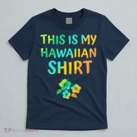 This Is My Hawaiian Tropical Luau Costume Party Hawaii T-Shirt thumb 5